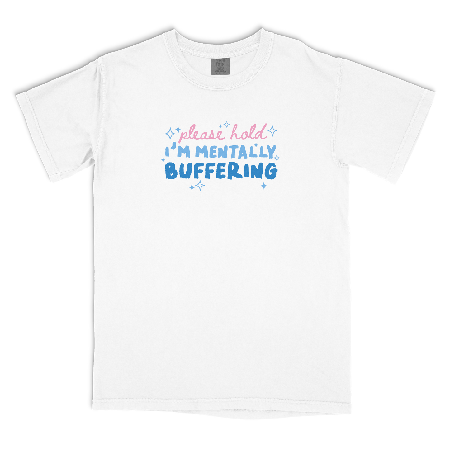 Mentally Buffering T-Shirt