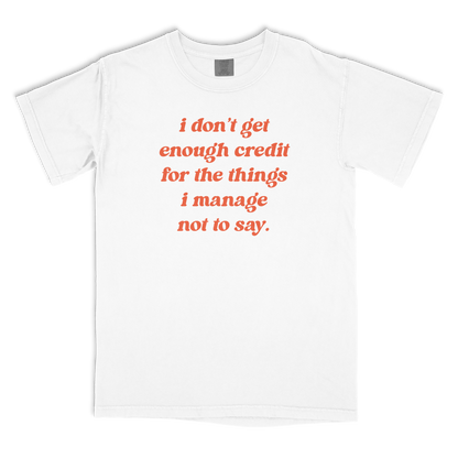 Better Left Unsaid T-shirt