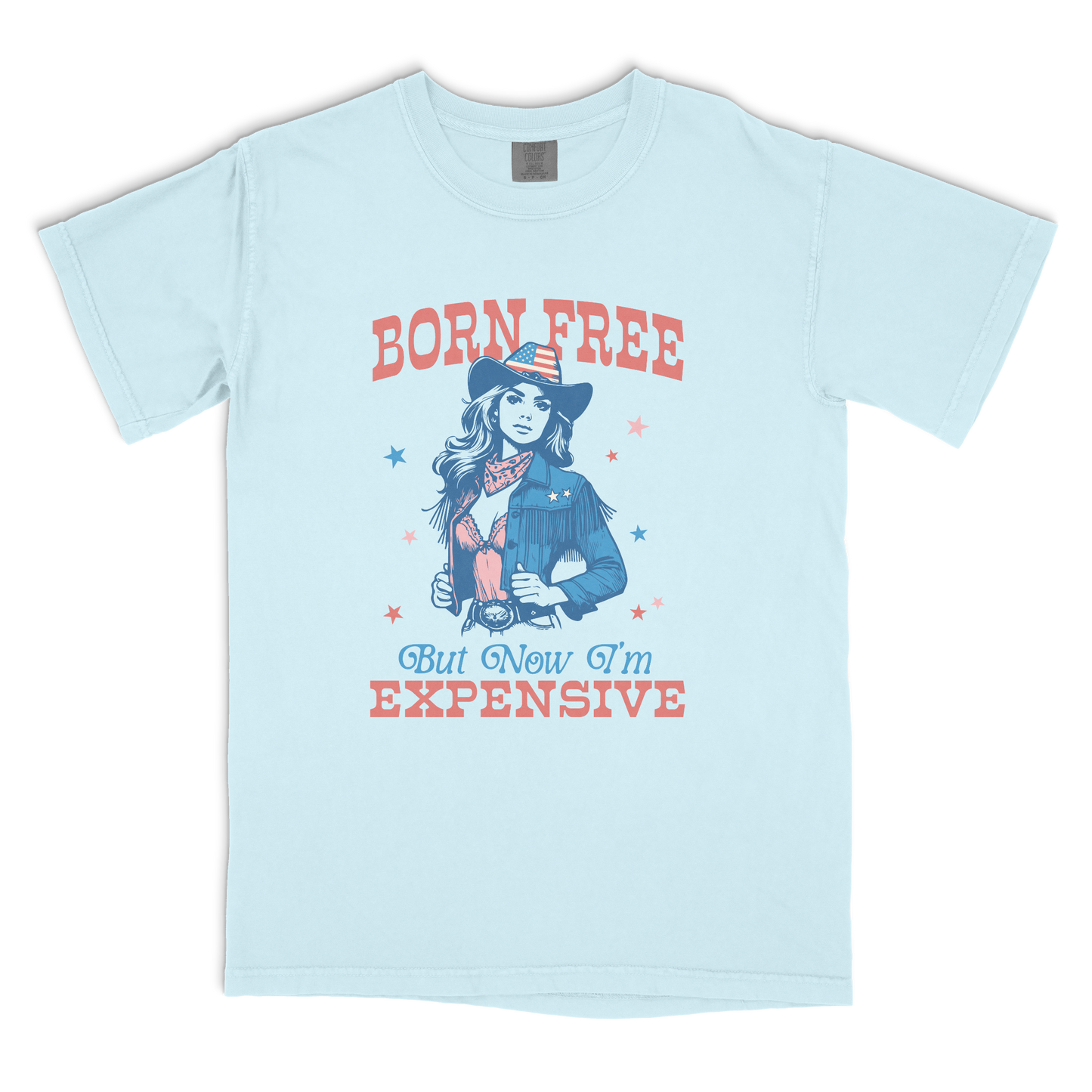 Born Free, Now Expensive T-shirt
